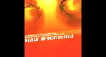 Kevlar - The Great Collapse (CD)