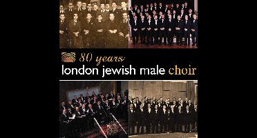London Jewish Male Choir - 80 Years London Jewish Male Choir (CD)