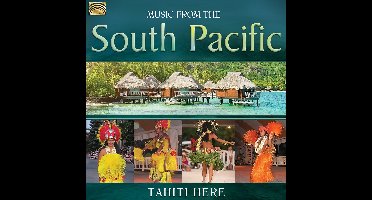 Tahiti Here - Music From The South Pacific (CD)