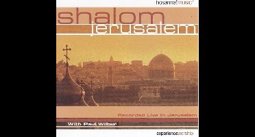 Hosanna Music - Shalom Jerusalem (CD)