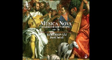 Hesperion XXI - Musica Nova Harmonie Des Nations 15 (SACD)