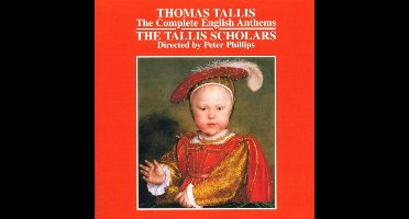Peter Phillips & The Tallis Scholars - The Complete English Anthems (CD)