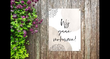 Tuin decoratie Verhuizen - Nieuwe woning - Spreuken - 30x40 cm - Tuindoek