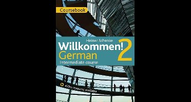 Willkommen! 2 German Intermediate Course