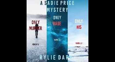 Sadie Price FBI Suspense Thriller Bundle, A: Only Murder (#1), Only Rage (#2), and Only His (#3)