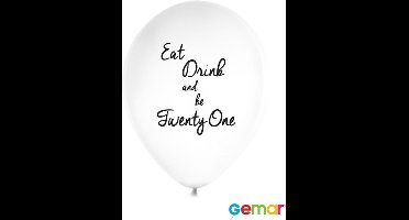 Ballonnen Eat drink and be 21 Wit met opdruk Zwart (helium)