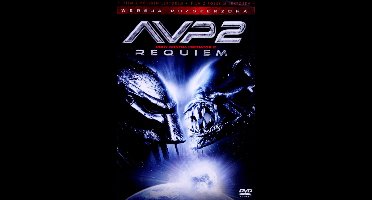 AVP2: Aliens vs. Predator 2 - Requiem [DVD]