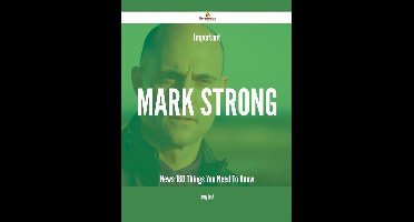 Important Mark Strong News - 160 Things You Need To Know