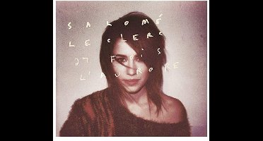 Salomé Leclerc - 27 Fois L'Aurore (CD)