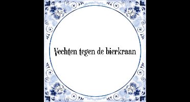 Tegeltje met Spreuk (Tegeltjeswijsheid): Vechten tegen de bierkraan + Kado verpakking & Plakhanger