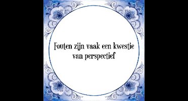 Tegeltje met Spreuk (Tegeltjeswijsheid): Fouten zijn vaak een kwestie van perspectief + Kado verpakking & Plakhanger