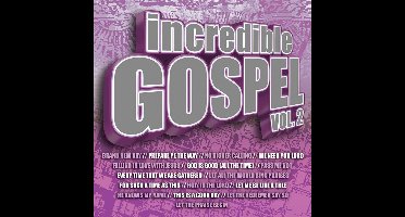 Incredible Gospel Vol. 2