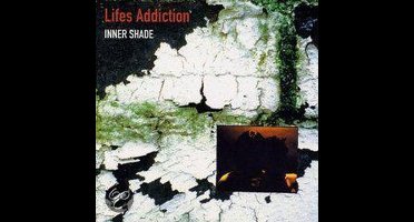 Lifes Addiction - Inner Shade