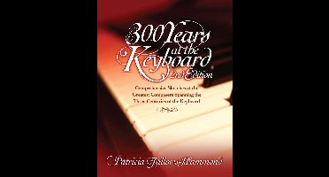 300 Years at the Keyboard 2nd edition