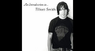 An Introduction To Elliott Smith 1