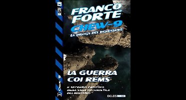 Chew 2 - La guerra coi Rems