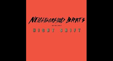 Neighborhood Brats - Night Shift (7" Single)