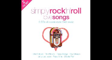 Simply Rock N Roll Love Songs