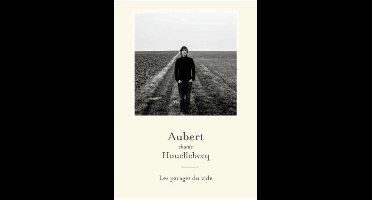 Aubert Chante Houellebecq