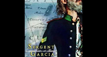 Sergent Garcia - Contre Vents Et Marees (CD)