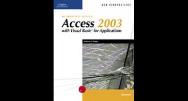 New Perspectives on Microsoft Office Access 2003 with VBA, Advanced