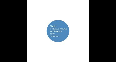 Gabrieli Consort & Players - Handel: L'Allegro, Il Penseroso Ed