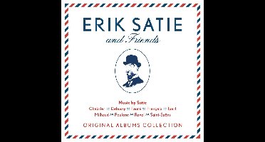 Satie E. - Erik Satie & Friends