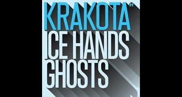 Ice Hands / Ghosts