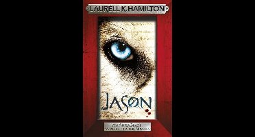 Anita Blake, Vampire Hunter, Novels 23 - Jason (An Anita Blake, Vampire Hunter, novella)