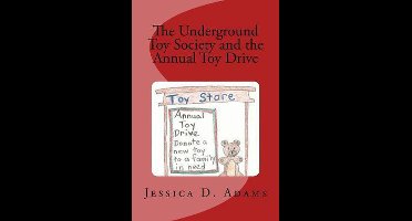 The Underground Toy Society and the Annual Toy Drive
