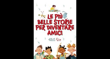 Le più belle storie per diventare amici