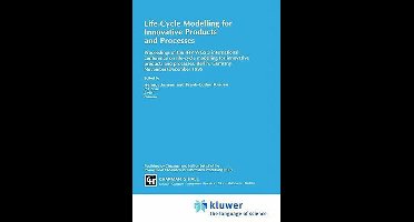 Life-cycle Modelling for Innovative Products and Processes