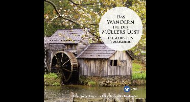 Das Wandern Ist Des MÜLlers Lu