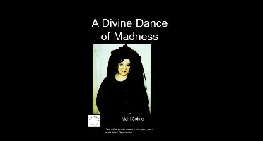 A Divine Dance of Madness