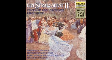 Ein Straussfest II / Kunzel, Cincinnati Pops Orchestra