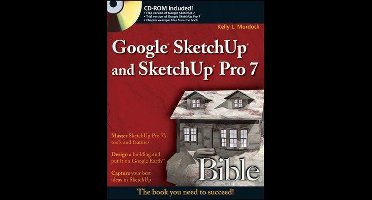 Google Sketchup And Sketchup Pro 7 Bible