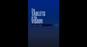 The TABLETS of the VISION
