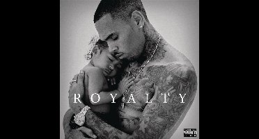 Chris Brown - Royalty