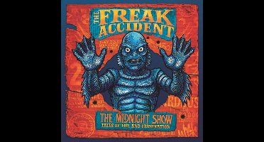 Freak Accident - The Midnight Show (CD)