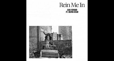Fender, Sam & Olivia Dean - Rein Me In