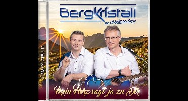 Bergkristall - Mein Herz Sagt Ja Zu Dir (CD)