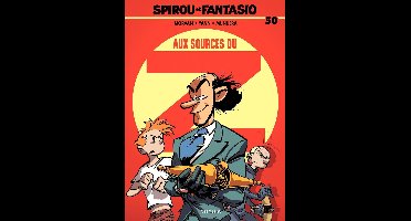 Spirou et Fantasio 50 - Spirou et Fantasio - Tome 50 - Aux sources du Z