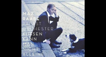 Max Raabe - Kussen Kann Man Nicht Alleine (Spec