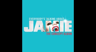 EverybodyS Talking About Jamie (New Edition)