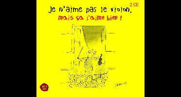 JE N'AIME PAS LE VIOLON