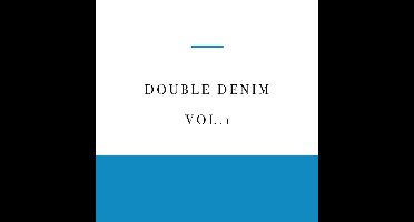 Double Denim - Vol 1