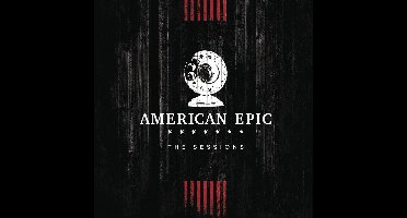 American Epic: The Sessions