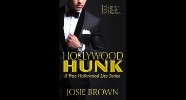 True Hollywood Lies - Hollywood Hunk (3-Book Set)