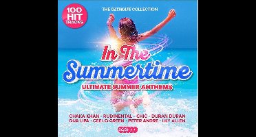 In The Summertime - Ultimate Summer Anthems