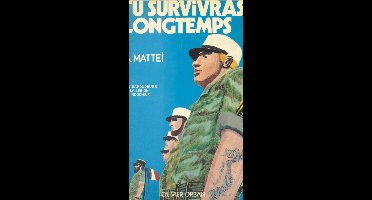 Tu survivras longtemps